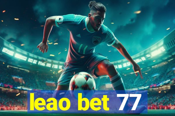 leao bet 77